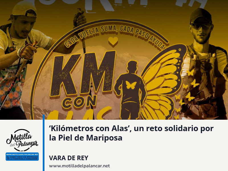 ‘Kilómetros con Alas’, un reto solidario por la Piel de Mariposa - imagen 1