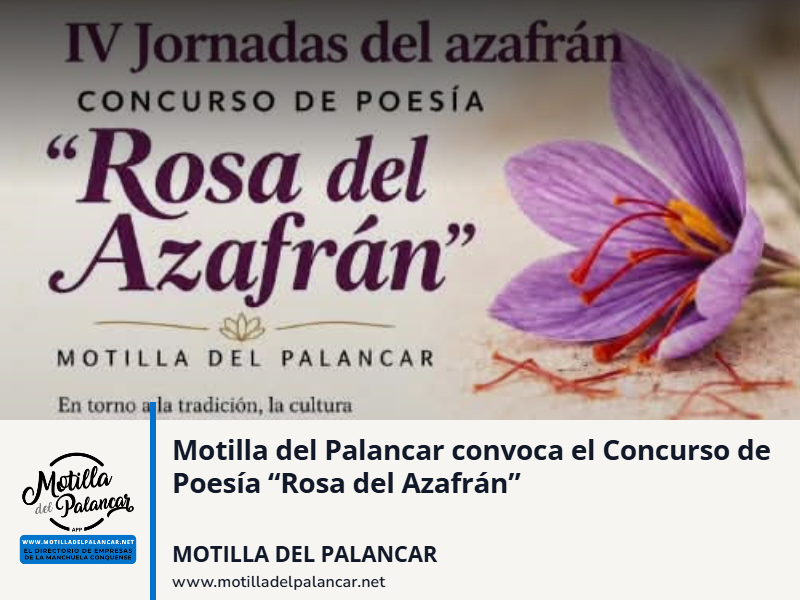 Motilla del Palancar convoca el Concurso de Poesía “Rosa del Azafrán” - imagen 1